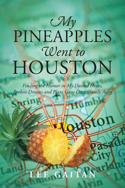 My Pineapples Went to Houston