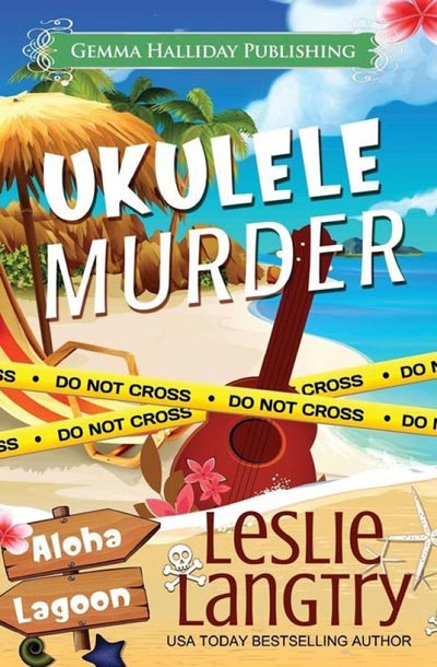 Ukulele Murder : A Nani Johnson Aloha Lagoon Mystery