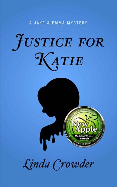 Justice For Katie - A Jake and Emma Mystery