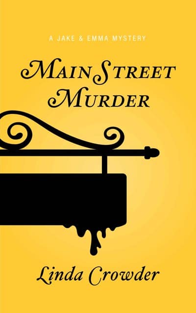 Main Street Murder - A Jake and Emma Mystery