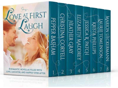 Love at First Laugh: Eight Romantic Novellas Filled with Love, Laughter, and Happily Ever After
