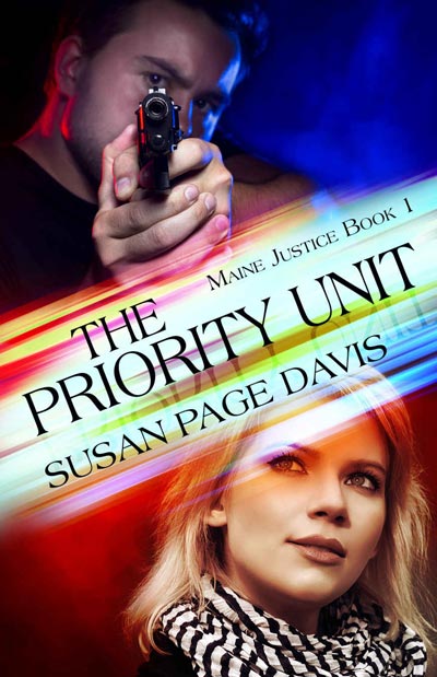 The Priority Unit (Maine Justice Book 1)