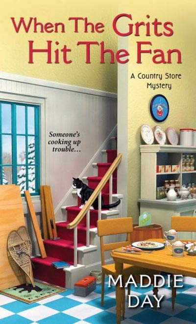 When the Grits Hit the Fan (A Country Store Mystery) 