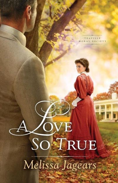 A Love So True (Teaville Moral Society Book 2) 