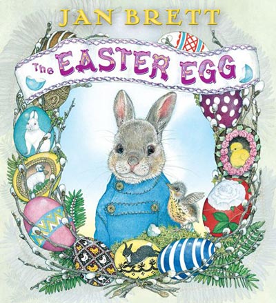 The Easter Egg by Jan Brett