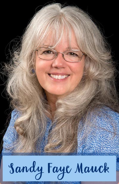 Author Spotlight—Sandy Faye Mauck