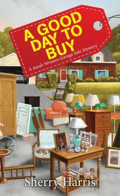 A Good Day to Buy by Sherry Harris
