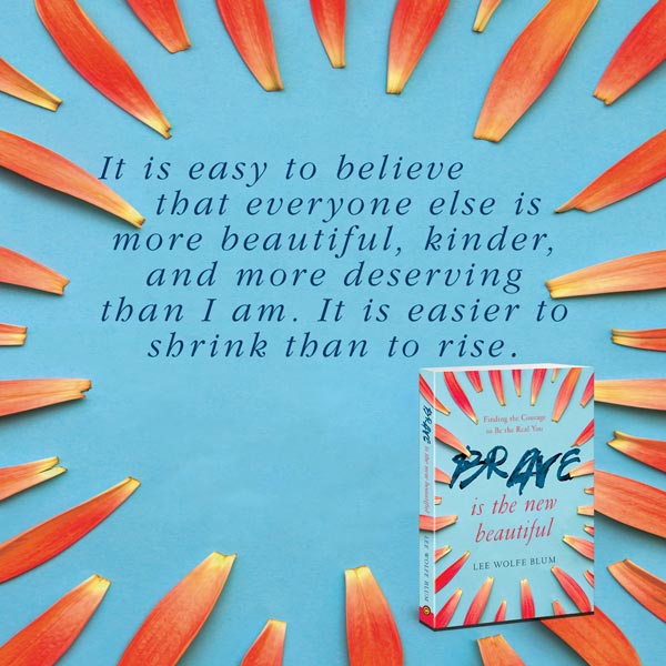 Brave Is the New Beautiful: Finding the Courage to Be the Real You - banner