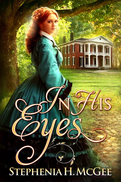 In His Eyes: A Civil War Romance