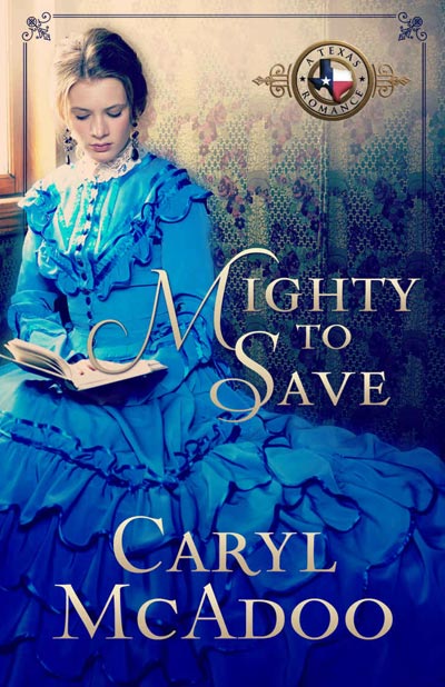 Mighty to Save (Texas Romance Family Saga Book 9)