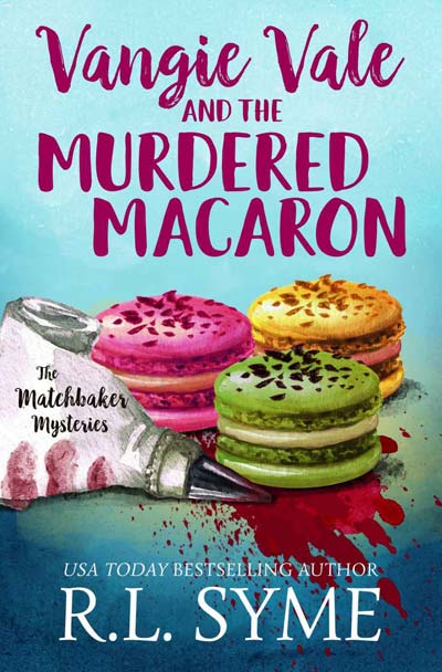 Vangie Vale and the Murdered Macaron