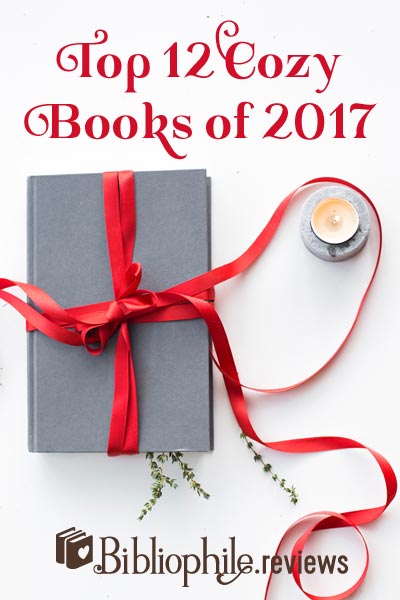 Top 12 Cozy Books of 2017