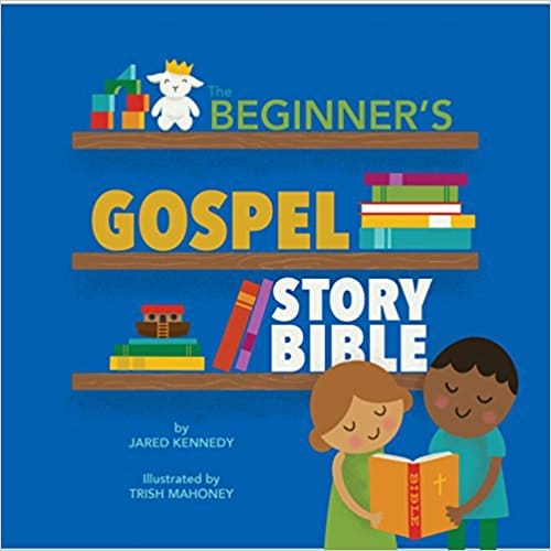 The Beginner’s Gospel Story Bible