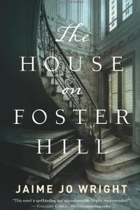 The House on Foster Hill