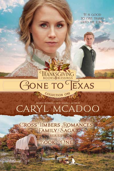 Gone to Texas by Caryl McAdoo