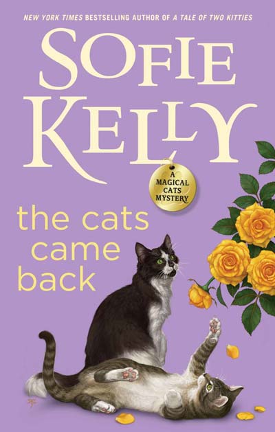 The Cats Came Back (Magical Cats) by Sofie Kelly