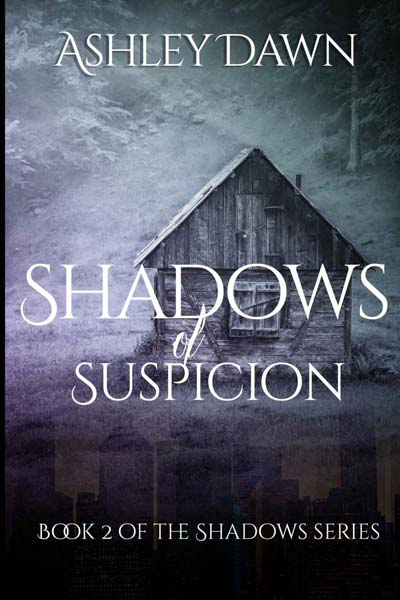 Shadows of Suspicion (Shadows Series Book 2)