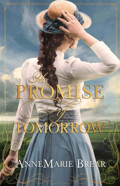The Promise of Tomorrow by Anne Marie Brear