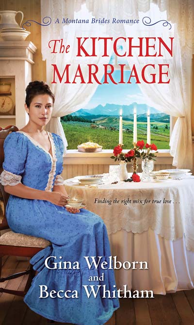 The Kitchen Marriage (A Montana Brides Romance)