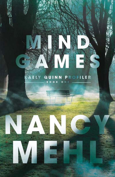 Mind Games (Kaely Quinn Profiler)