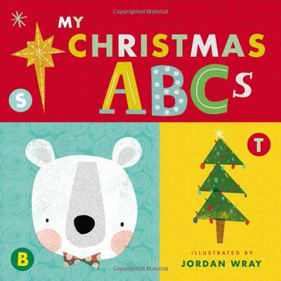 My Christmas ABCs (An Alphabet Book)