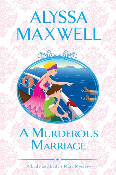 A Murderous Marriage (A Lady and Lady's Maid Mystery)