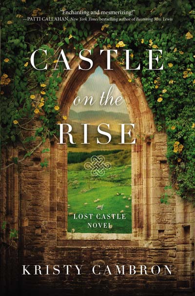 Castle on the Rise (A Lost Castle Novel)